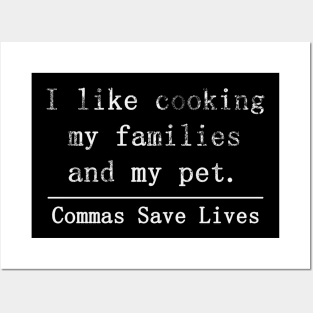 I Like Cooking My Families and My Pets Posters and Art